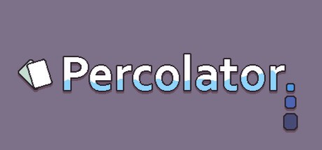 Games like Percolator