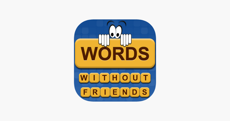 Words Without Friends Image