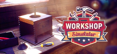 Games like Workshop Simulator