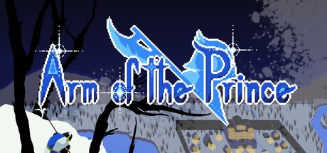 Games like Arm of the Prince