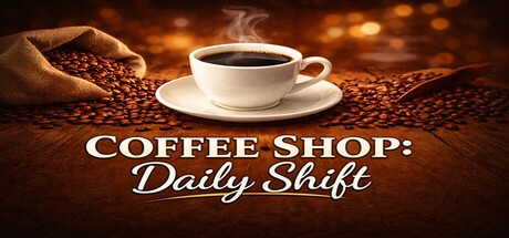 Games like Coffee Shop: Daily Shift