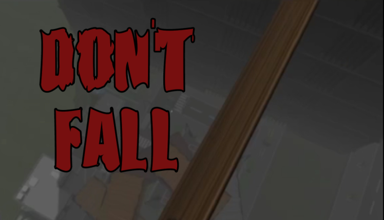 Don't Fall Image