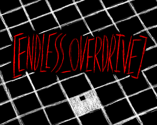 Games like [ENDLESS_OVERDRIVE]
