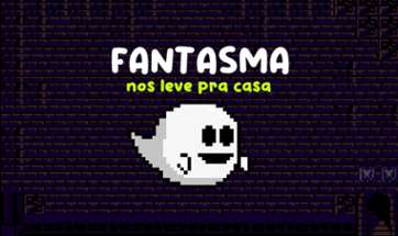 Fantasma nos leve pra casa Image