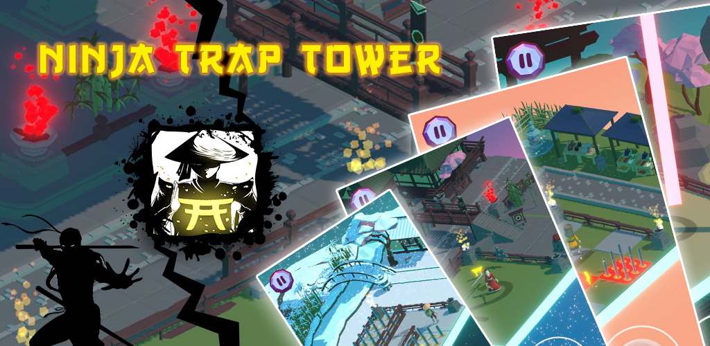 Games like Ninja Trap Tower