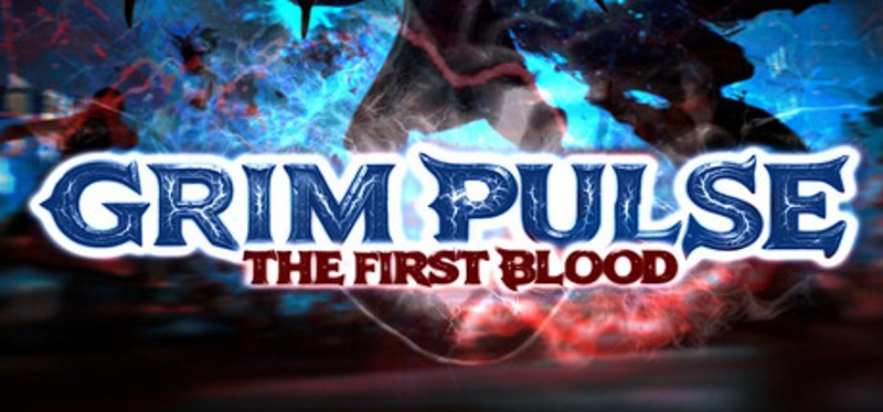 Grim Pulse: The First Blood Image