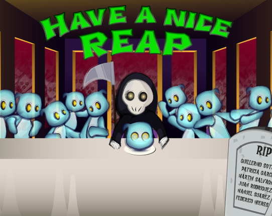 Have a Nice Reap Image