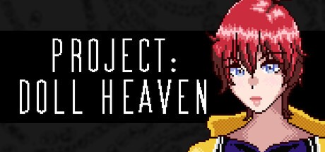 Games like Project: Doll Heaven