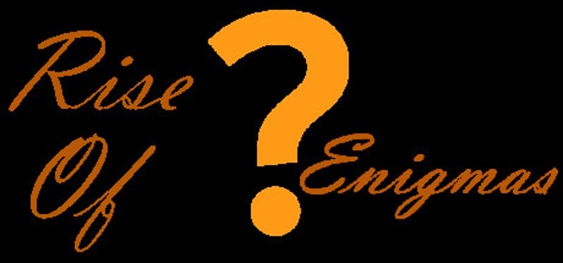 Rise Of Enigmas Image