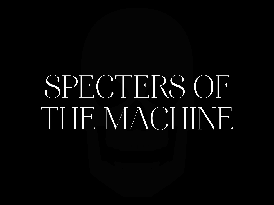 Games like Specters of The Machine