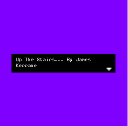 Up The Stairs... screenshot
