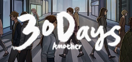 Games like 30 Days Another