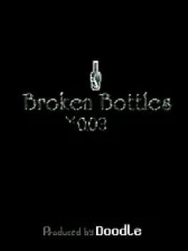 Games like Broken Bottles