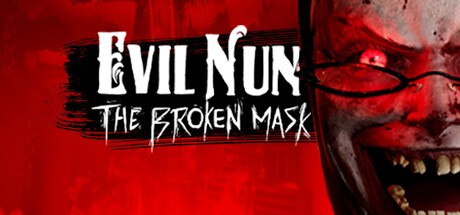 Games like Evil Nun: The Broken Mask