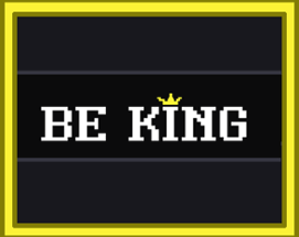 Be King Image