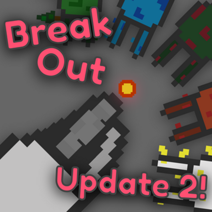 [UPDATE 4] Break-Out! screenshot
