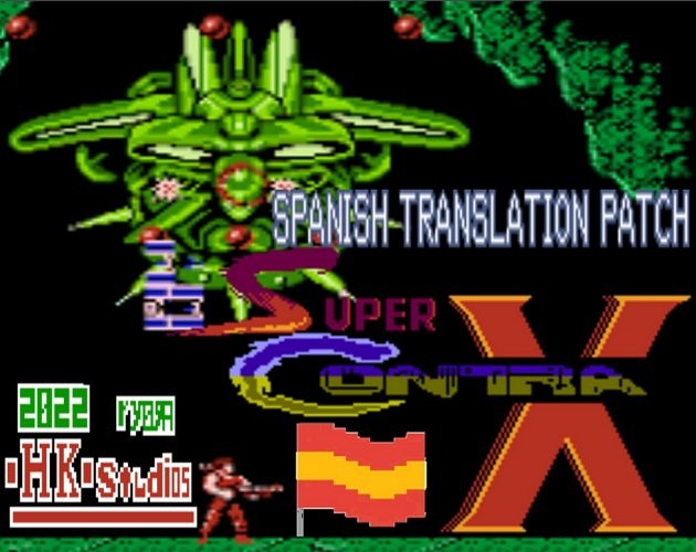 Games like Super Contra X (Super 魂斗羅 X) (Unl) (ES) Spanish Translation Patch (FAMICOM)