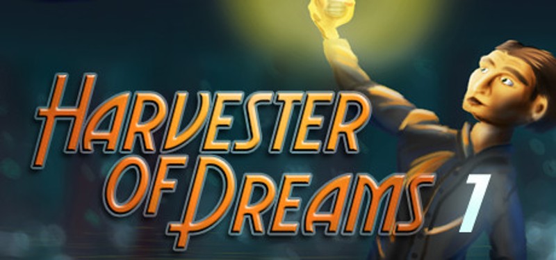 Harvester of Dreams : Episode 1 Image