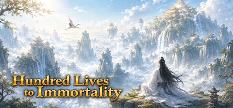 Hundred Lives to Immortality Image