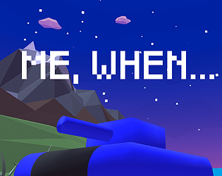 Games like Me, When...