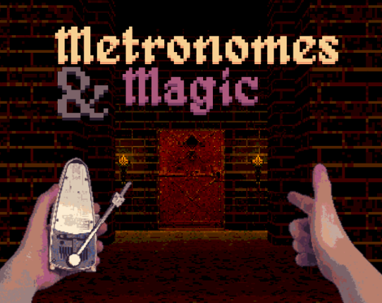Metronomes & Magic Image