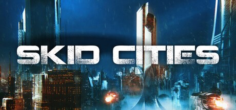 Games like Skid Cities
