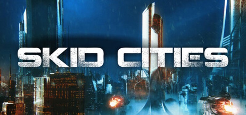Skid Cities Image