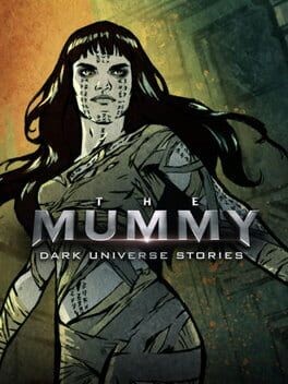 Games like The Mummy: Dark Universe Stories
