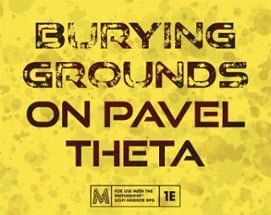 Burying Grounds on Pavel Theta Image