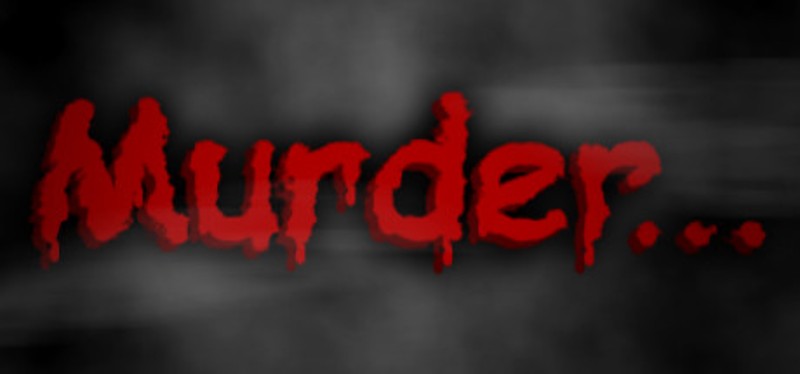 Murder... Image