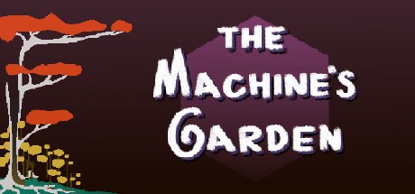 Games like The Machine's Garden