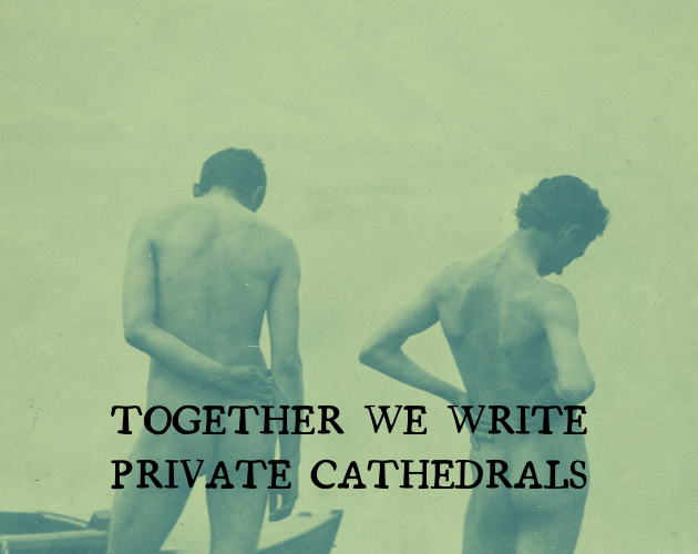 Games like Together We Write Private Cathedrals