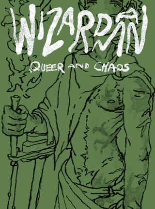 Wizardman: Queer and Chaos RPG - To Bleed the Very Soil Image