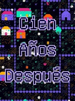 Games like Cien Años Después