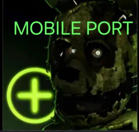 FNAF 3 Plus Mobile port Image