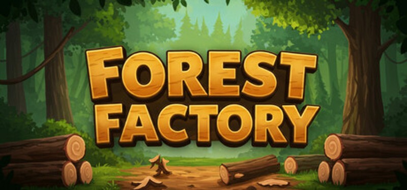 Forest Factory Simulator Image
