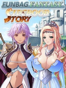 Games like Funbag Fantasy: Sideboob Story