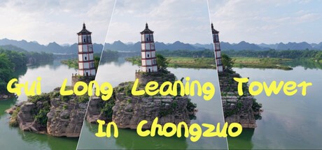 Games like Gui Long Leaning Tower In Chongzuo