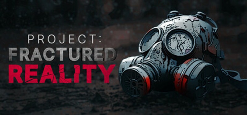 Project: Fractured Reality Image