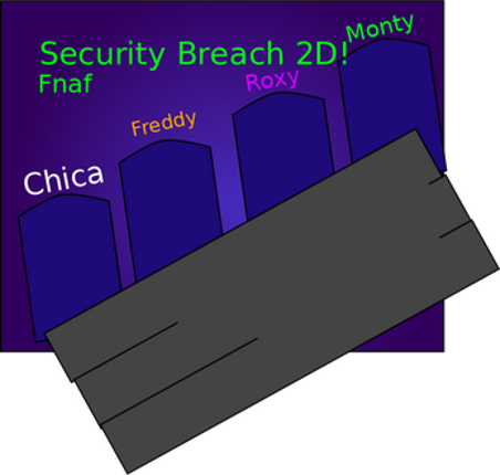 Secruity Breach 2d Image