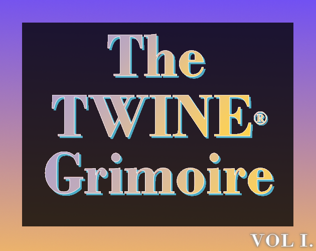 Games like The Twine® Grimoire, Vol. 1
