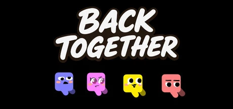 Games like BACK TOGETHER