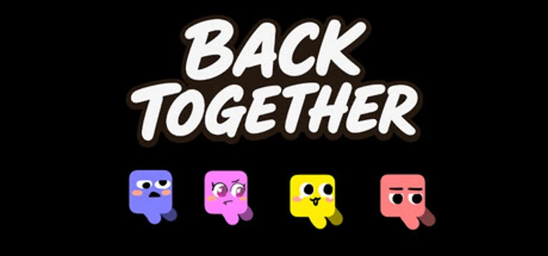 BACK TOGETHER Image