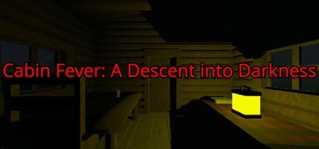 Games like Cabin Fever: A Descent into Darkness