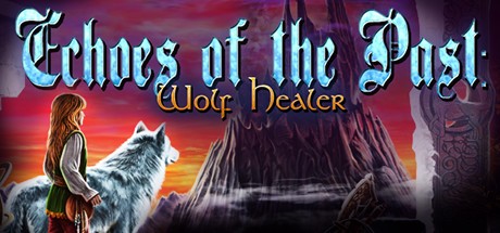 Games like Echoes of the Past: Wolf Healer Collector's Edition