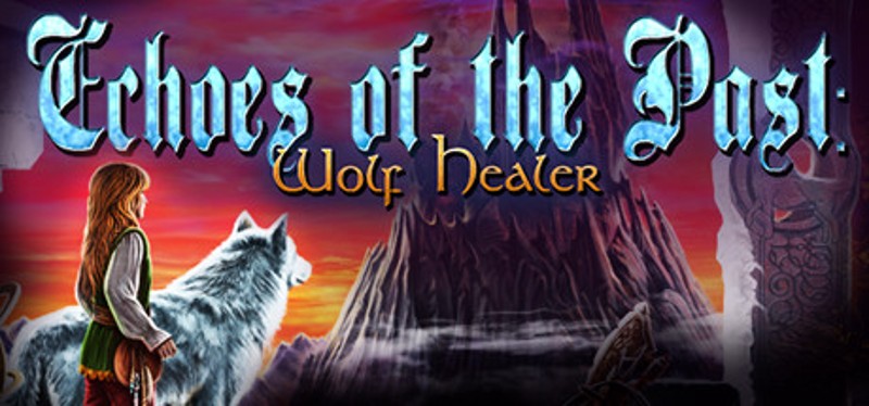Echoes of the Past: Wolf Healer Collector's Edition Image