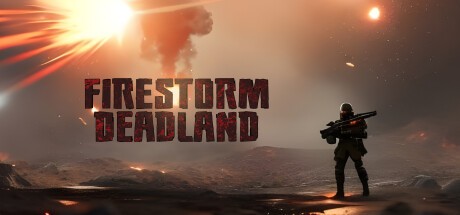 Games like FIRESTORM DEADLAND