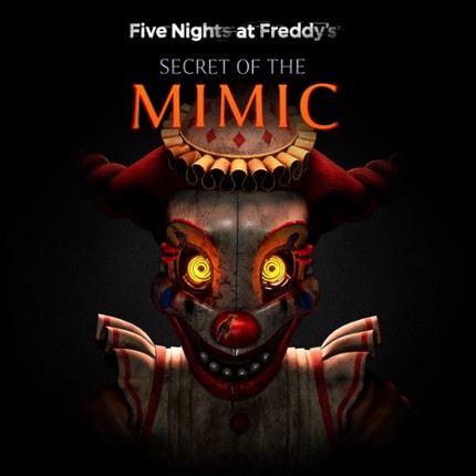 Five Nights at Freddy's: Secret of the Mimic Image