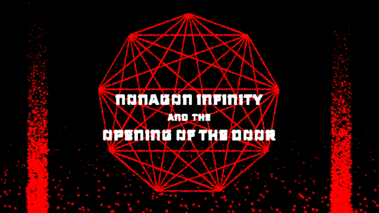 Nonagon Infinity & The Opening of the Door Game Cover