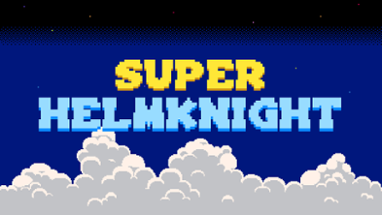 Super HelmKnight Image